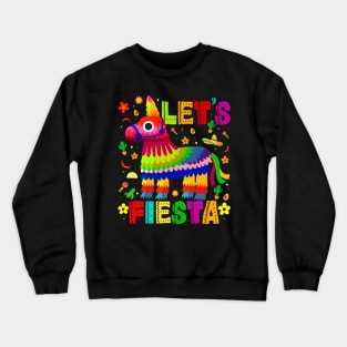 Cinco De Mayo Lets Fiesta Crewneck Sweatshirt